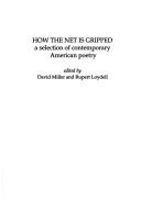 Cover of How the net is gripped by David Miller