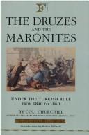 Cover of The Druzes and the Maronites by Charles Henry Churchill
