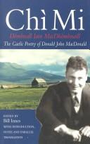 Cover of Chì Mi by Dòmhnall Iain MacDhòmhnaill