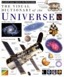 Front cover of The Visual dictionary of the universe by DK Publishing