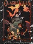 Front cover of Clash of Wills (Vampire: The Dark Ages) by Steve Miller
