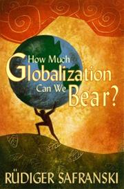 Cover of How Much Globalization Can We Bear? by Rüdiger Safranski
