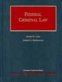 Front cover of Federal criminal law by Peter W. Low