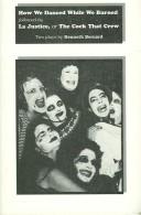 Front cover of How We Danced While We Burned followed by La Justice, or The Cock That Crew by Bernard Kenneth