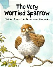 Front cover of The Very Worried Sparrow by Meryl Doney
