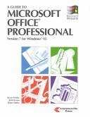 Cover of A guide to Microsoft Office professional version 7 for Windows 95 by Bruce Presley