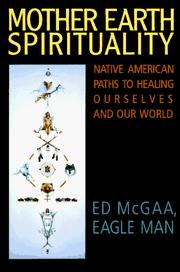 Front cover of Mother Earth spirituality by Ed McGaa