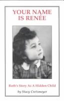Cover of Your Name Is Renee by Stacy Cretzmeyer