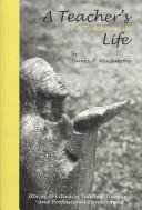 Cover of A teacher's life by James A. Muchmore