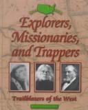 Cover of Explorers, missionaries, and trappers by Kieran Doherty