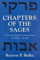 Front cover of Chapters of the Sages by Reuven P. Bulka