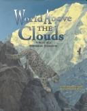 Cover of World Above the Clouds by Ann Whitehead Nagda