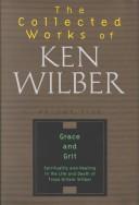 Cover of Grace and grit by Ken Wilber
