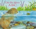 Cover of On the River ABC by Caroline Stutson