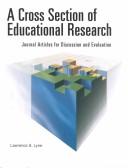 Front cover of A cross section of educational research by Lawrence S. Lyne