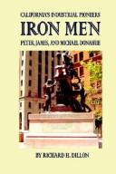 Cover of Iron men by Richard H. Dillon