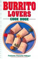 Cover of Burrito Lovers Cook Book by Golden West Publishers