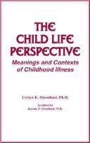 Front cover of The Child Life Perspective by Evelyn K. Oremland