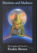 Front cover of Martians and Madness (Nesfa's Choice Series) by Fredric Brown