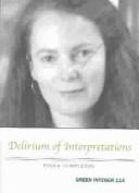 Cover of Delirium of Interpretations by Fiona Templeton