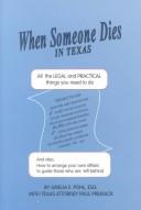 Cover of When someone dies in Texas by Amelia E. Pohl