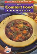 Front cover of Comfort Food Cookbook by Johanna Burkhard