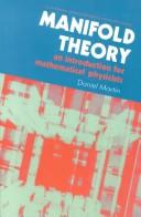 Front cover of MANIFOLD THEORY: AN INTRODUCTION FOR MATHEMATICAL PHYSICISTS by DANIEL MARTIN