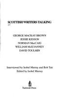 Cover of Scottish writers talking by Isobel Murray