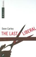 Cover of The Last Liberal by Dave Carley