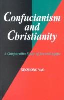 Front cover of Confucianism and Christianity by Xinzhong Yao