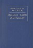 Front cover of A copius and critical English-Latin dictionary by William Smith