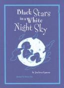 Front cover of Black Stars in a White Night Sky by JonArno Lawson