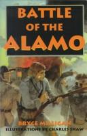 Front cover of Battle of the Alamo by Bryce Milligan