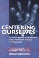 Cover of Centering ourselves by Marsha Houston