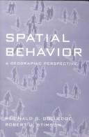 Cover of Spatial behavior by Reginald G. Golledge