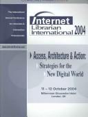 Cover of Internet Librarian International 2004: Collected Presentations by Unknown