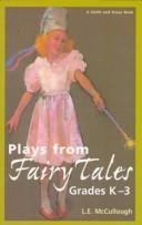 Front cover of Plays from Fairy Tales by L. E. McCullough