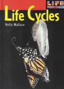 Front cover of Life Cycles (Life Processes) by Anita Ganeri