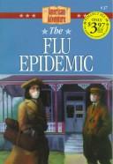 Cover of The Flu Epidemic by JoAnn A. Grote