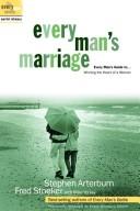 Cover of Every Man's Marriage by Stephen Arterburn