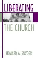 Cover of liberating the Church by Howard A. Snyder