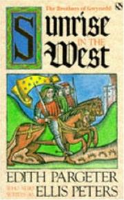 Front cover of Sunrise in the West (Brothers of Gwynedd, Book 1) by Edith Pargeter