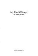 Front cover of My kind of angel by Rupert M. Loydell