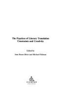 Front cover of The practices of literary translation by Jean Boase-Beier