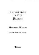 Cover of Knowledge in the Blood by Macdara Woods