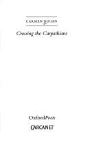 Cover of Crossing the Carpathians by Carmen Bugan