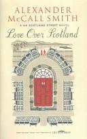Cover of Love Over Scotland by Alexander McCall Smith