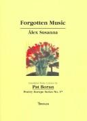 Cover of FORGOTTEN MUSIC; TRANS. BY PAT BORAN by ALEX SUSANNA