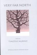Cover of Very Far North by Timothy Murphy - undifferentiated