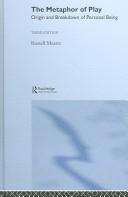 Cover of The metaphor of play by Russell Meares